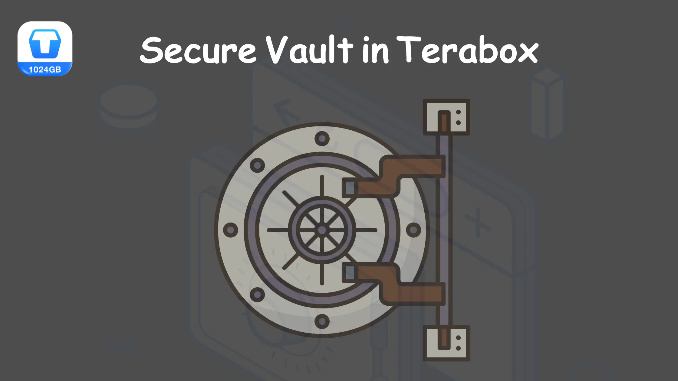 Secure Vault in Terabox