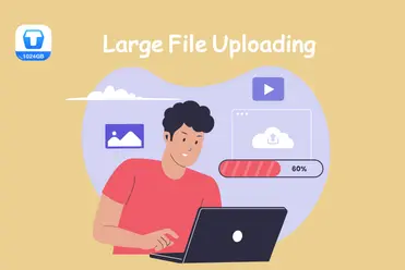 Large File Uploading