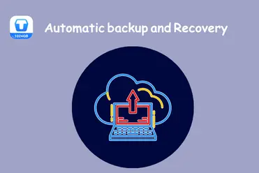 Automatic backup and Recovery