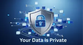 Your Data is Private