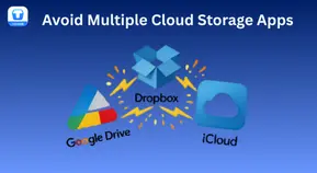 Avoid Multiple Cloud Storage 